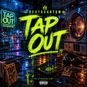 TAP OUT