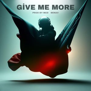Give Me More