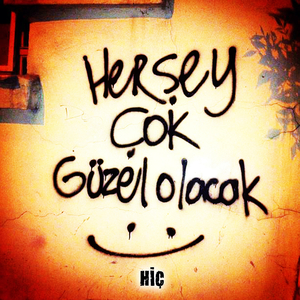 Her Şey Çok Güzel Olacak