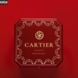 Cartier (feat. Mano B)