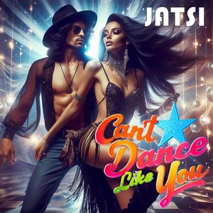 Can't Dance Like You