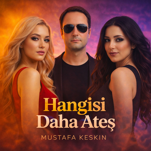 Hangisi Daha Ateş