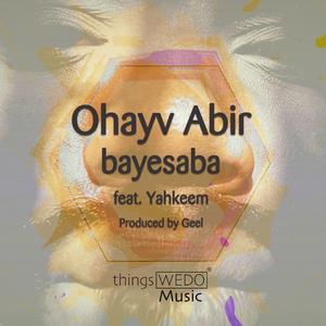 Bayesaba (feat. Yahkeem)
