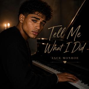 Tell Me What I Did