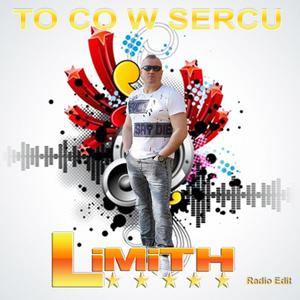 To Co w Sercu