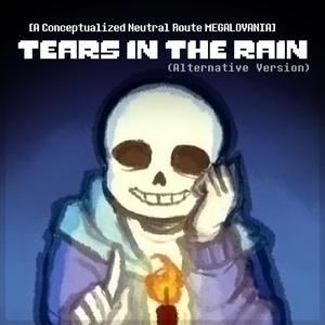 Tears In The Rain (Alternative Version)
