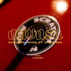 auvasa (feat. Dj Shaweed)