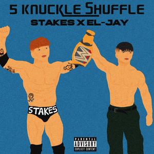 5 Knuckle Shuffle (feat. Kapro)