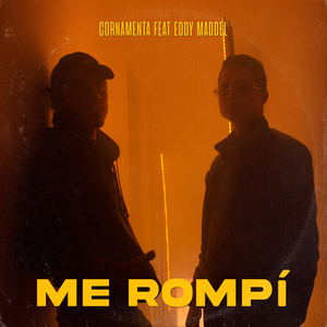Me Rompí