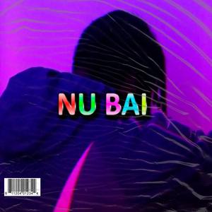 Nu Bai