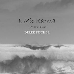 Il Mio Karma - Parte Due