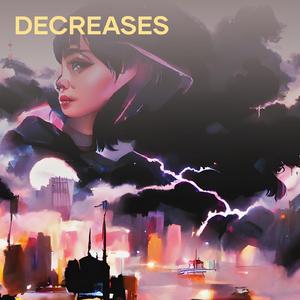 Decreases