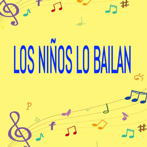 Los niños lo bailan