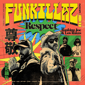 Respect (feat. Los Rakas & Ranking Joe)