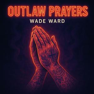 Outlaw Prayers