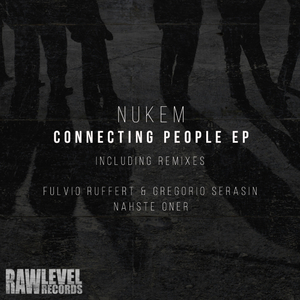 Connecting People (Fulvio Ruffert, Gregorio Serasin Remix)