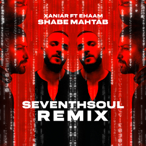 Shabe Mahtab (Seventhsoul Remix)