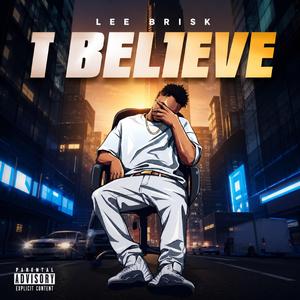 I BELIEVE