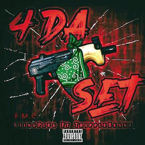 4 Da Set (feat. Tripple Beanz)