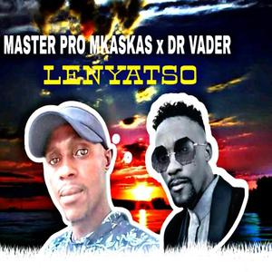 Lenyatso-(Dr Vader)