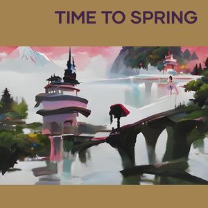 Time to Spring
