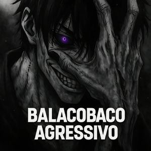 BALACOBACO AGRESSIVO