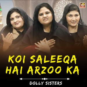 Koi Saleeqa Hai Arzoo Ka (Live)