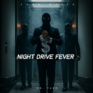 Night Drive Fever