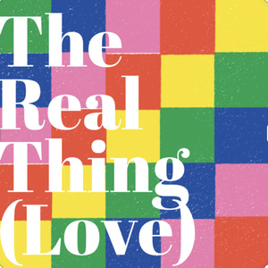 The Real Thing (Love)