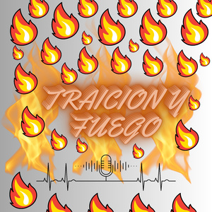 TRAICION Y FUEGO