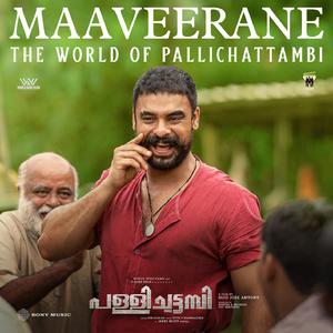 Maaveerane (From "Pallichattambi")
