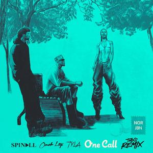 ONE CALL (TMXO Remix)
