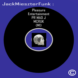 Pleasure Entertainment Pr Mad J Mcruk (M1)