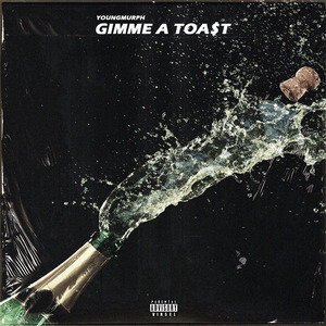 Gimme a Toast