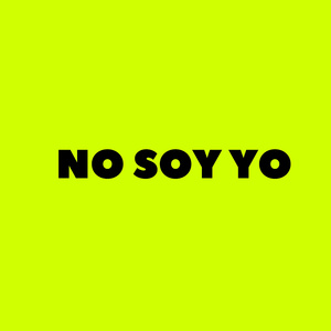No soy yo