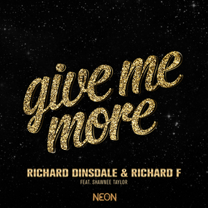 Give Me More (Richard F Dub Remix)