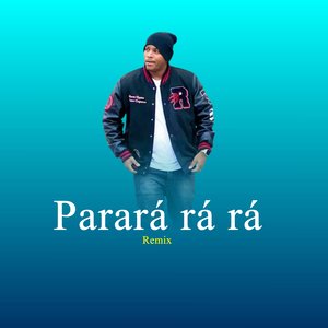 Parará Rá Rá (Remix)