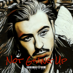 Not Giving Up