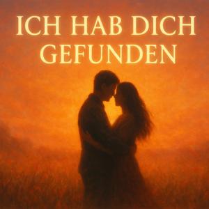 Ich hab dich gefunden