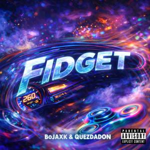 Fidget