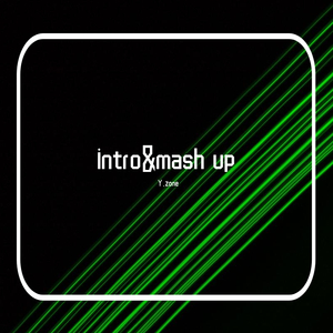 dimitri vegas-intro&mash up(Y.zone edit)（Y.zone remix）