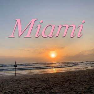 MIAMI【prod by 金桔0RANG3】