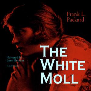 Chapter 02 - the White Moll