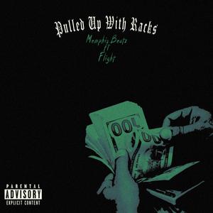 Pulled Up With Racks