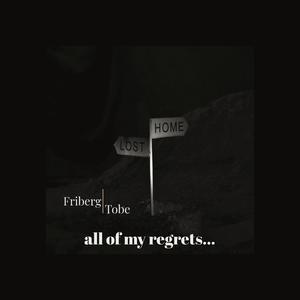 All of my regrets (feat. Tobe)