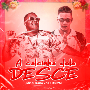 A Calcinha Dela Desce