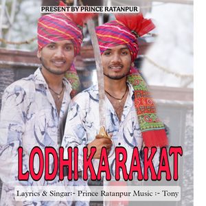 Lodhi Ka Rakat