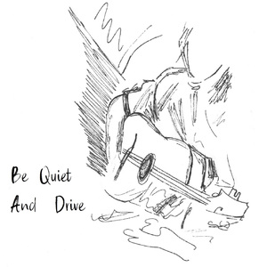 Be quiet and drive (Acoustic Version)