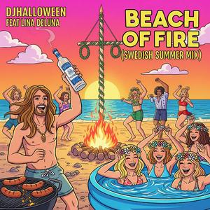 Beach of Fire – Svensk Sommar (Pop/Rock Edit )