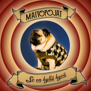 Se on kyllä hyvä